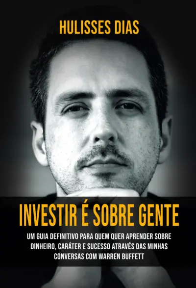 Investir é sobre gente