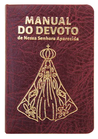 Manual do devoto de nossa Senhora Aparecida - Luxo vinho