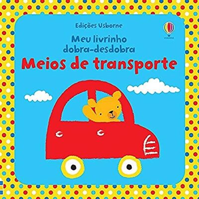 Meios de transporte : Meu livrinho dobra-desdobra