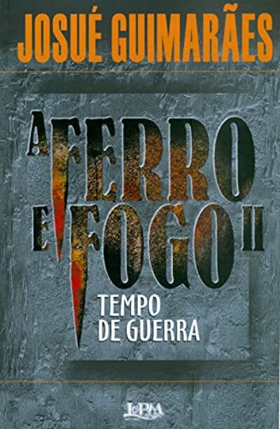 A Ferro e Fogo ii - Tempo de Guerra
