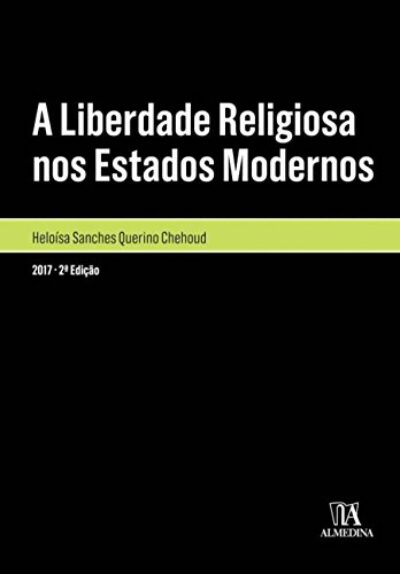 A Liberdade Religiosa nos Estados Modernos