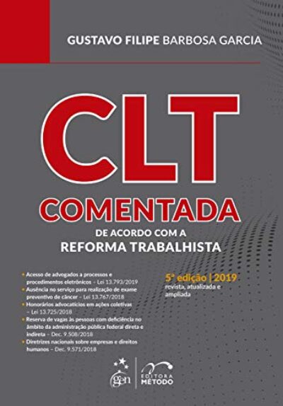 CLT Comentada - De acordo com a Reforma Trabalhista