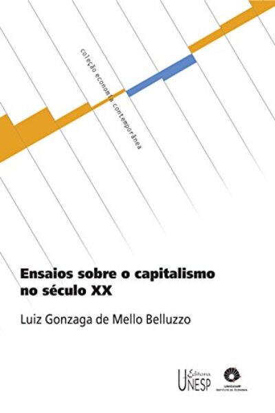 Ensaios sobre o capitalismo no século XX