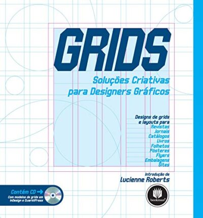 Grids: Soluções Criativas para Designers Gráficos