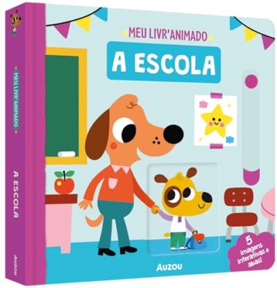 Meu livro animado: A escola: 1