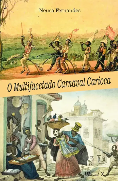 O multifacetado carnaval carioca