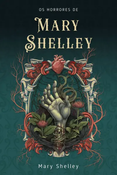 Os horrores de Mary Shelley