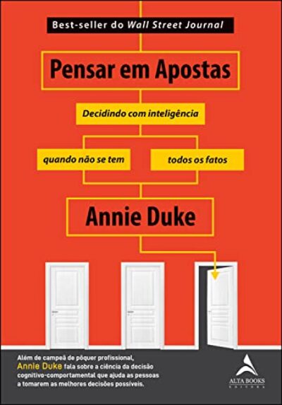 Pensar em apostas: decidindo com inteligência quando não se tem todos os fatos