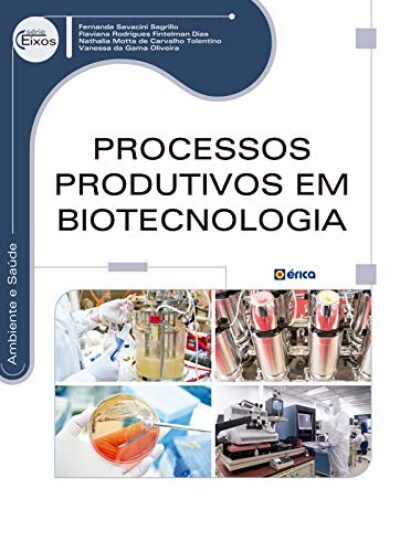 Processos Produtivos em Biotecnologia