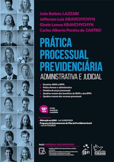 Prática Processual Previdenciária - Administrativa e Judicial