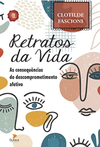 Retratos da vida: As consequências do descomprometimento afetivo