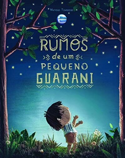 Rumos de um Pequeno Guarani
