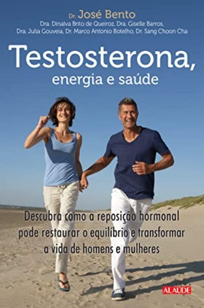 Testosterona, Energia e Saúde: Descubra Como a Reposição Hormonal Pode Restaurar o Equilíbrio e Transformar a Vida de Homens e Mulheres.