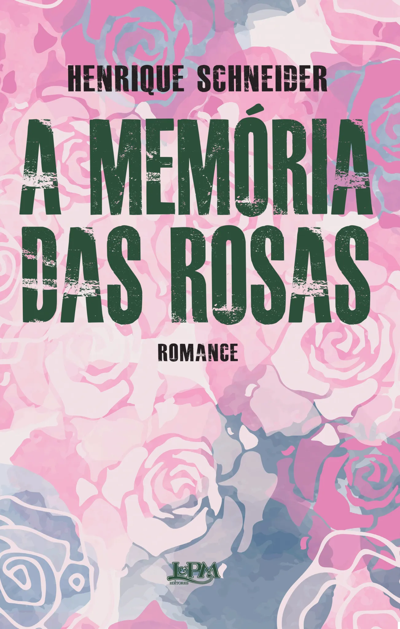 A memória das rosas: A memória das rosas: