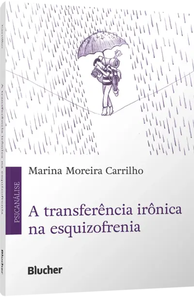 A transferência irônica na esquizofrenia