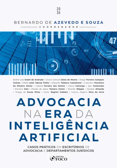 Advocacia na Era da inteligência artificial - 1ª Ed - 2026