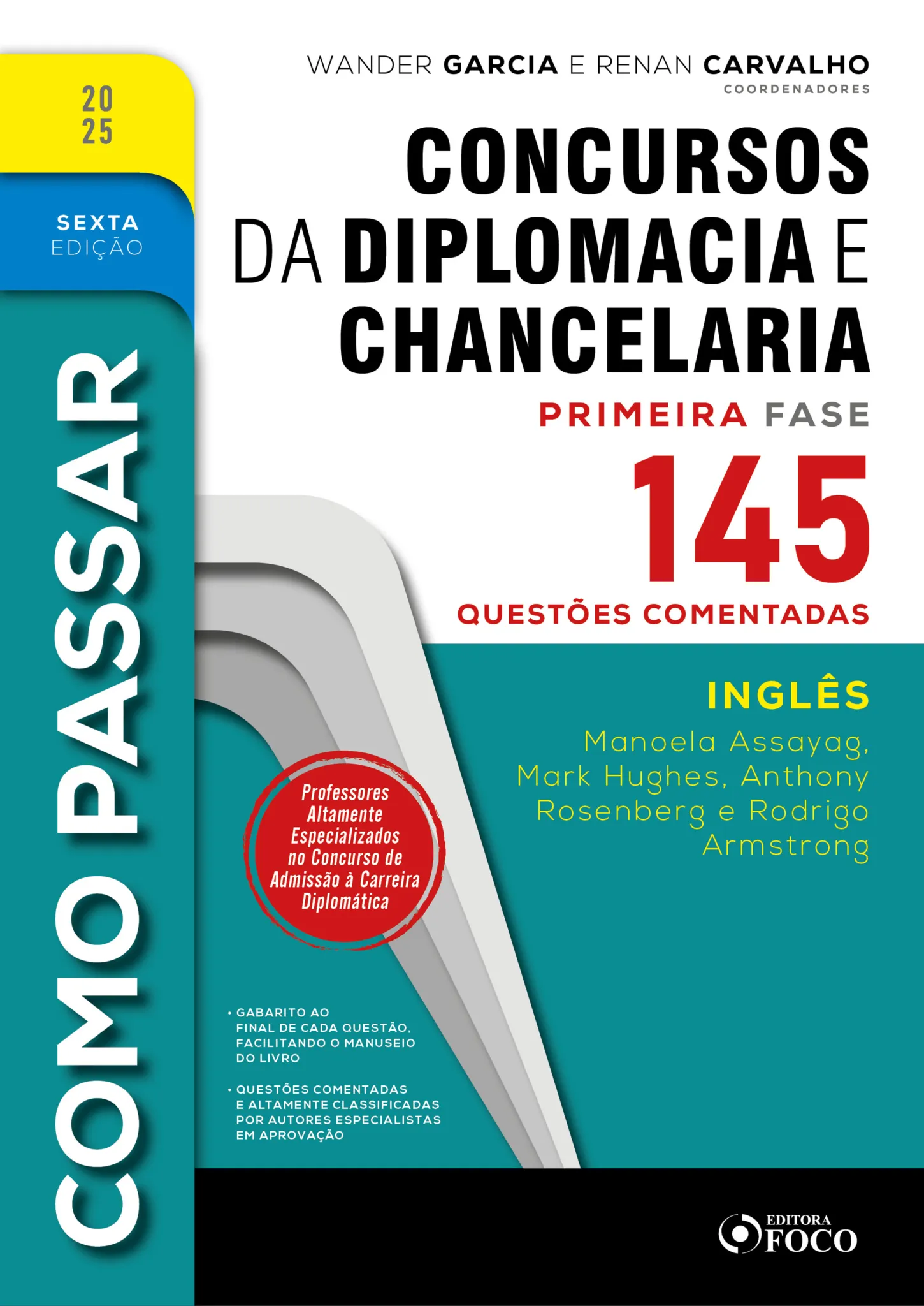 Como passar em concursos de diplomacia e chancelaria – 6ª ed – 2025: inglês – 145 questões comentadas Como passar em concursos de diplomacia e chancelaria – 6ª ed – 2025: inglês – 145 questões comentadas