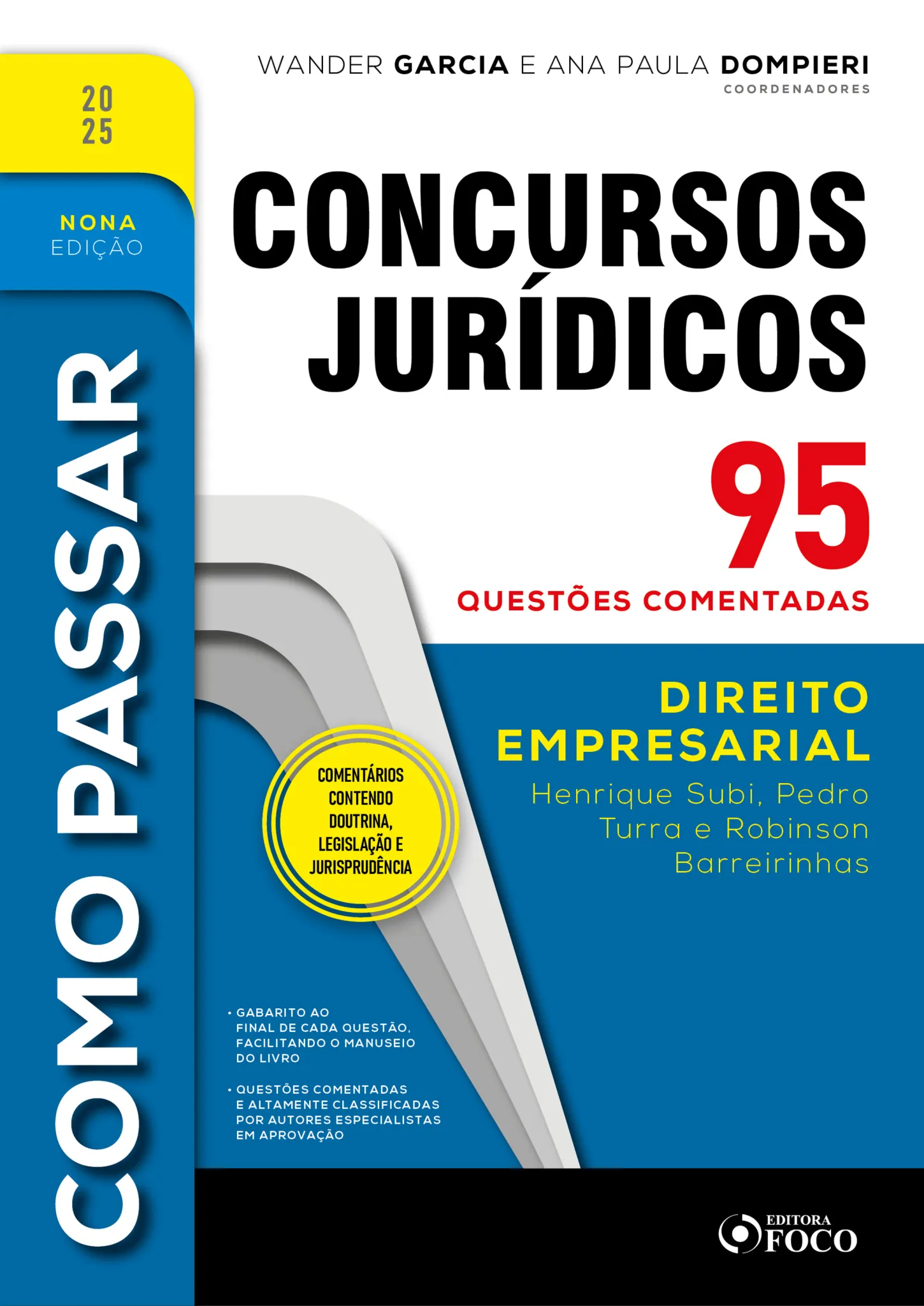 Como passar em concursos jurídicos – 9ª ed – 2025: direito empresarial – 95 questões comentadas Como passar em concursos jurídicos – 9ª ed – 2025: direito empresarial – 95 questões comentadas