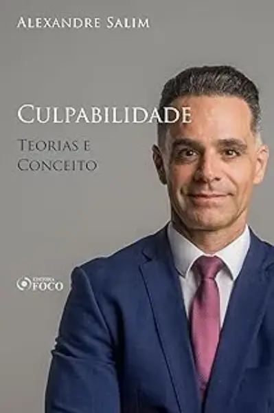 Direito penal - 6.⁠ ⁠culpabilidade - teorias e conceito