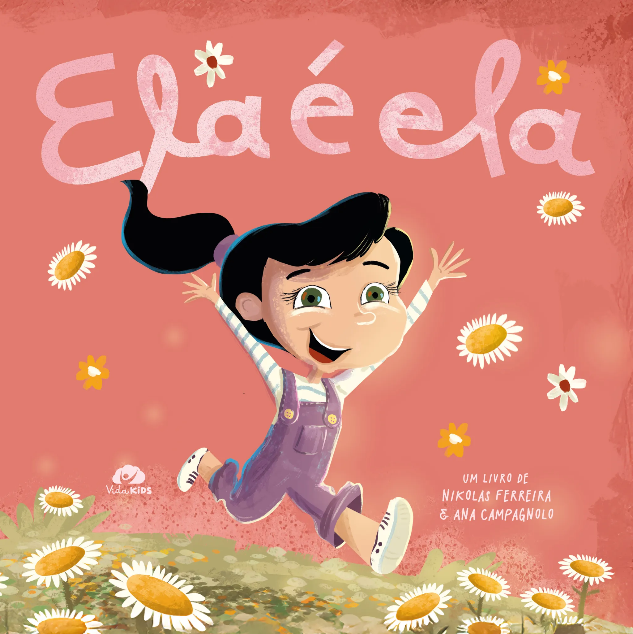 Ela é Ela: Ela é Ela: