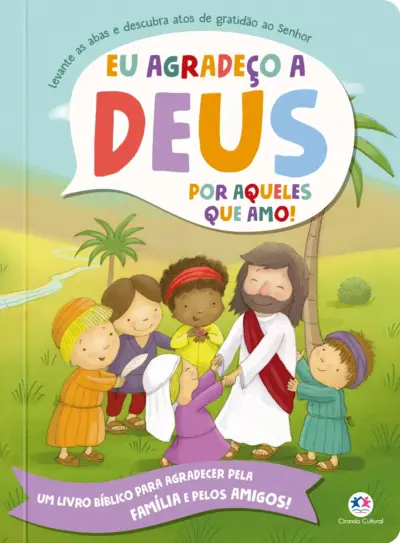 Eu Agradeço a Deus por Aqueles que Amo!