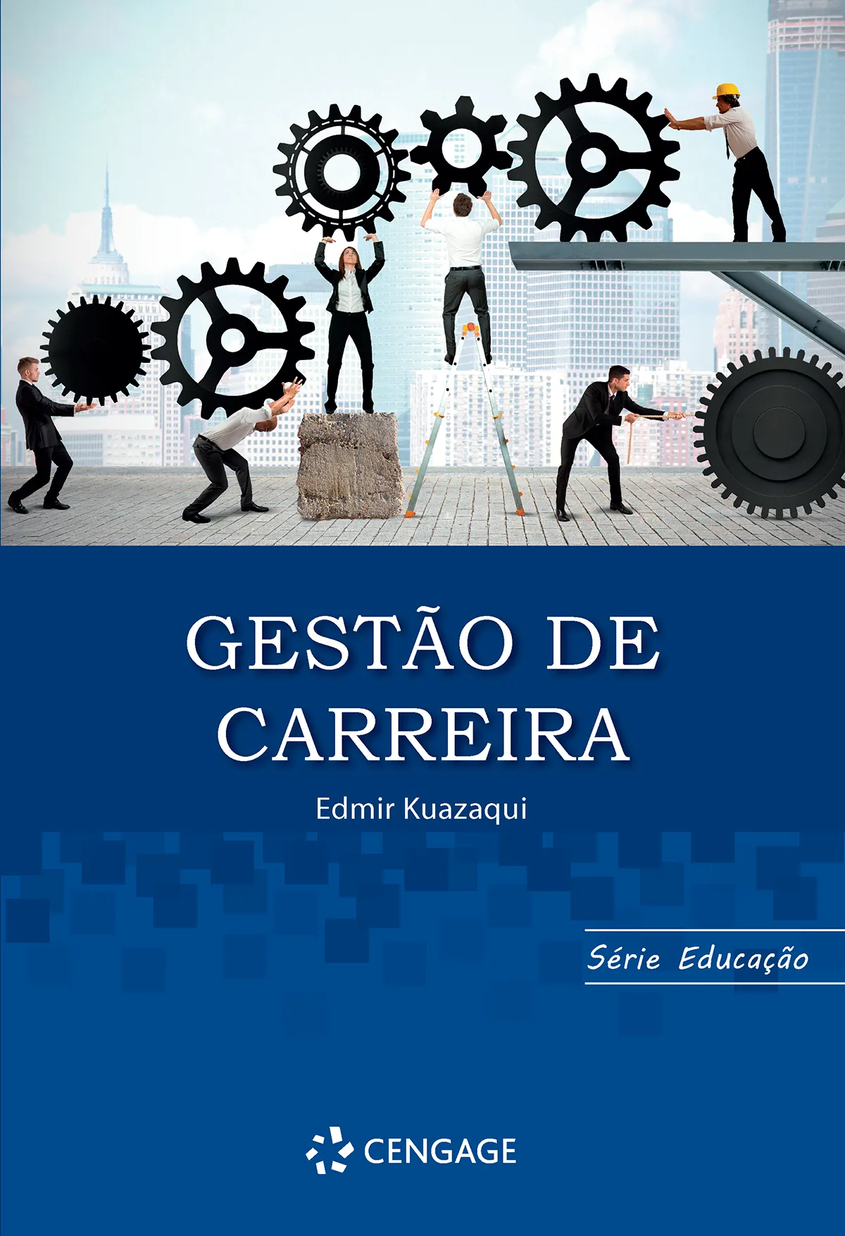 Gestão de carreira: Gestão de carreira: