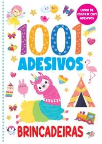 Livro de colorir com adesivos – 1001 adesivos – brincadeiras: Livro de colorir com adesivos – 1001 adesivos – brincadeiras: