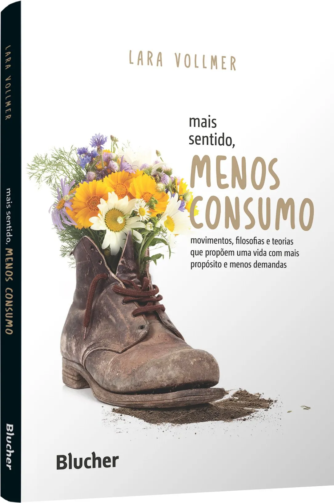 Mais sentido, menos consumo: movimentos, filosofias e teorias que propõem uma vida com mais propósito e menos demandas Mais sentido, menos consumoImagens Sem Perspectiva