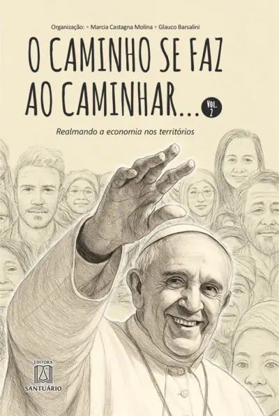 O caminho se faz ao caminhar Vol. 2