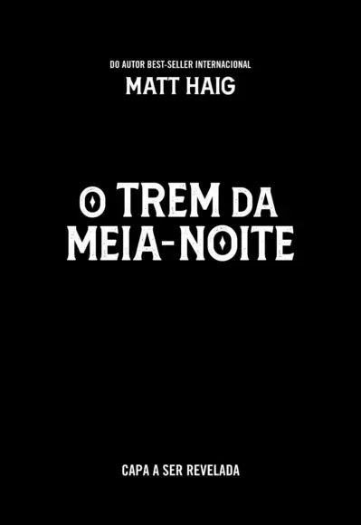 O trem da meia-noite (Do mesmo universo de A biblioteca da meia-noite)