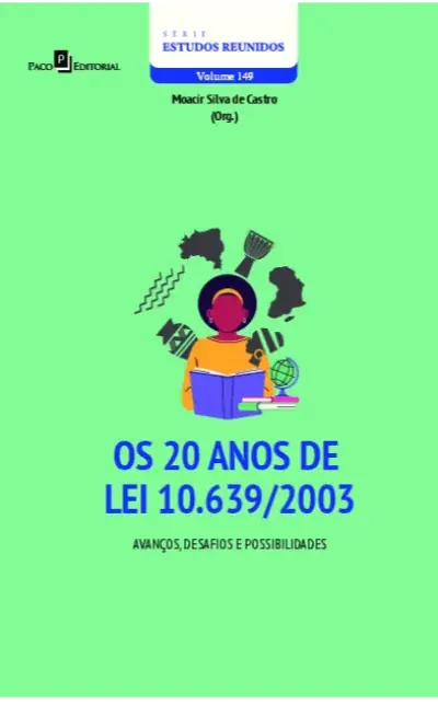 Os 20 anos de Lei 10.693/2003