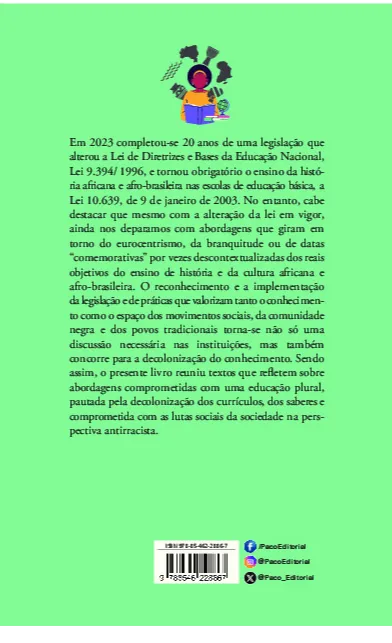 Os 20 anos de Lei 10.693/2003: Avanços, desafios e possibilidades Os 20 anos de Lei 10.693/2003 Quarta Capa