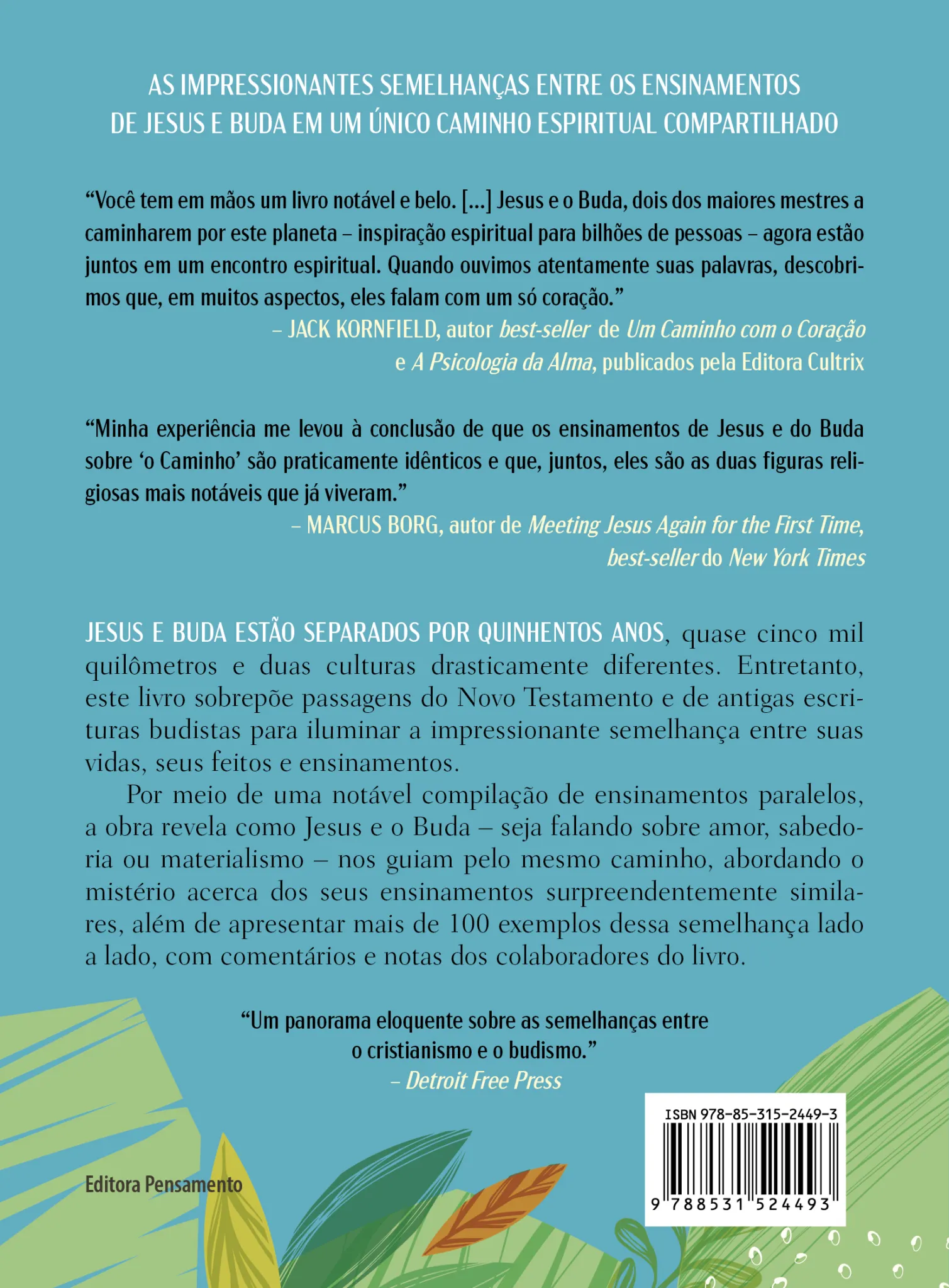 Para compreender as palavras de Jesus e Buda: Um paralelo sobre os seus ensinamentos para viver uma vida plena e cheia de significado Para compreender as palavras de Jesus e Buda Quarta Capa