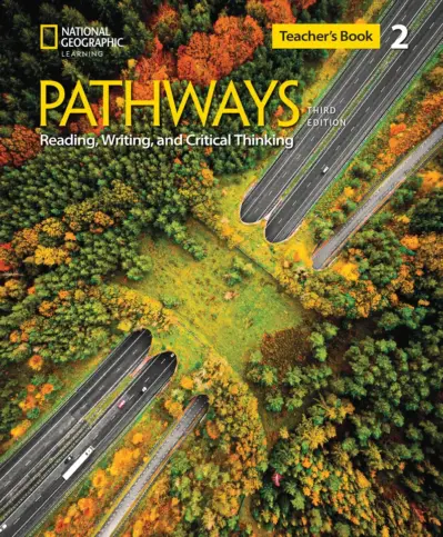Pathways reading & writing, 3rd edition, teacher’s book - level 2