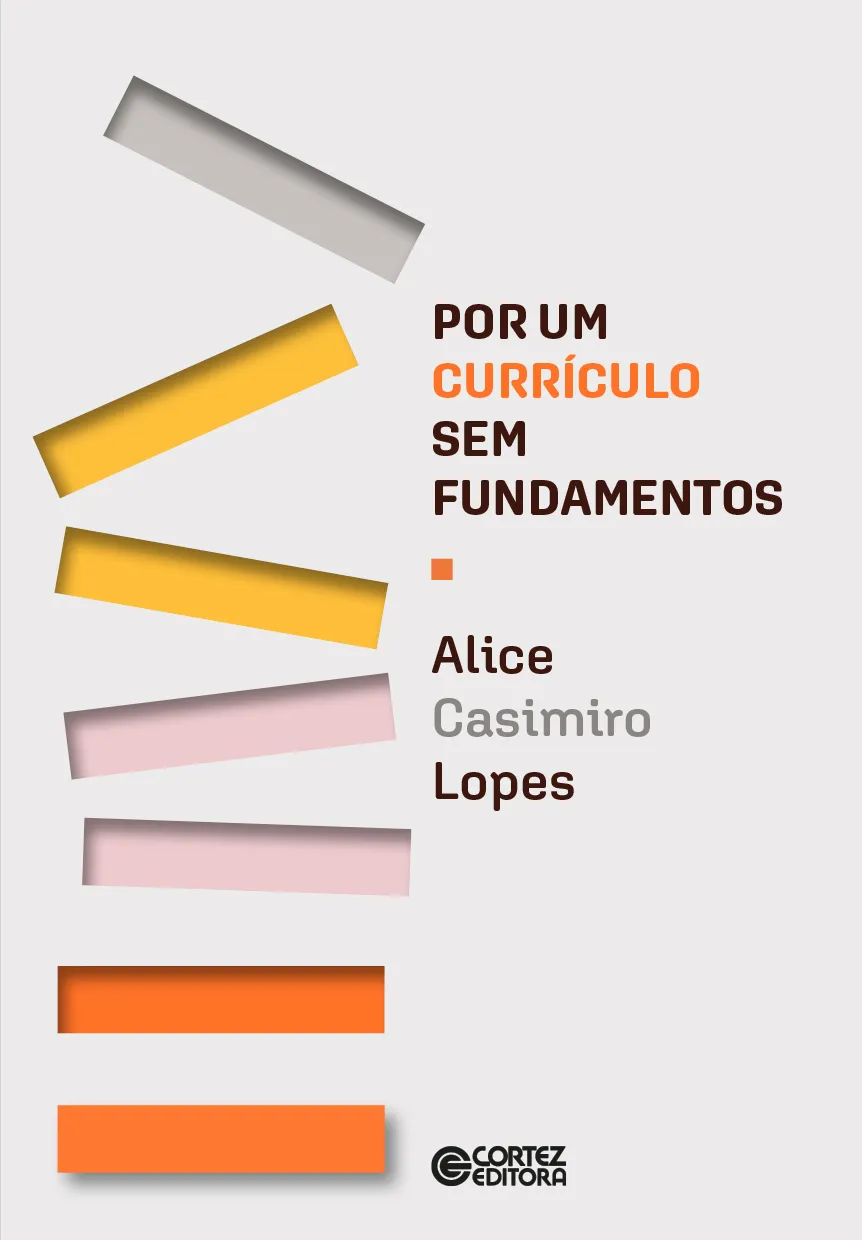 Por um currículo sem fundamentos: Por um currículo sem fundamentos: