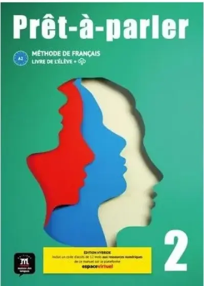 Prêt-à-parler livre de l?élève-2 ed.hybride