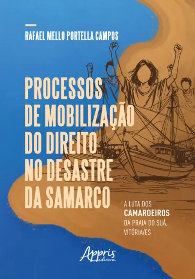 Processos de Mobilização do Direito no Desastre da Samarco