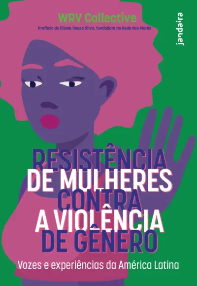 Resistência de mulheres contra a violência de gênero
