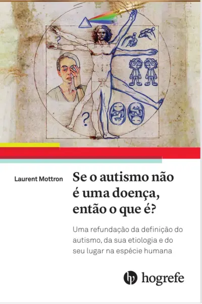 Se o autismo não é uma doença, o que ele é?