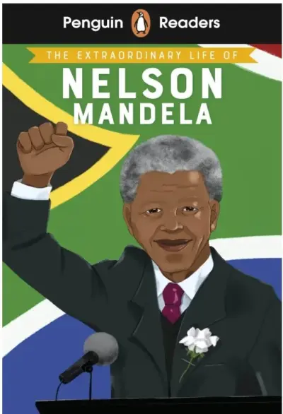 The extraordinary life of nelson mandela