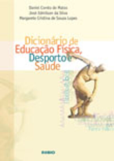 Dicionário de educação física, desporto e saúde