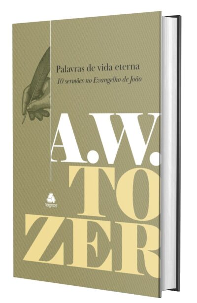 Palavras de Vida Eterna: 10 sermões no evangelho de joão