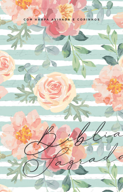 Bíblia ARC 860 Floral Cântico – Letra Normal