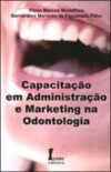 Capacitação em administração e marketing na odontologia