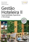 Gestão hoteleira ii: sustentabilidade, experiência e tecnologia