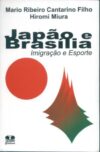 Japão e brasília. imigração e esporte