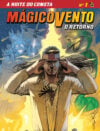 Mágico vento – o retorno – volume 1