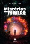 Mistérios da mente à luz da neurociência