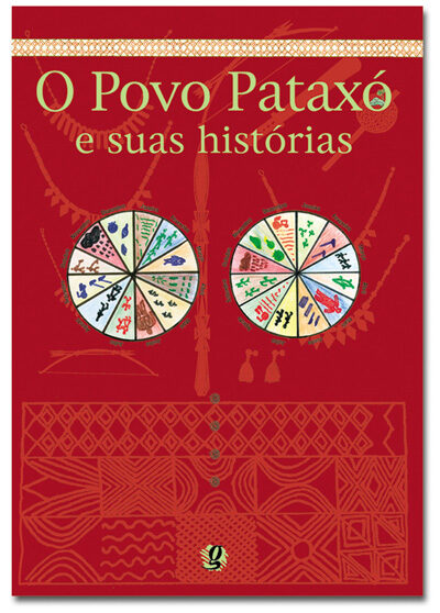 O povo pataxó e suas histórias