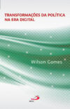Transformações da política na era digital